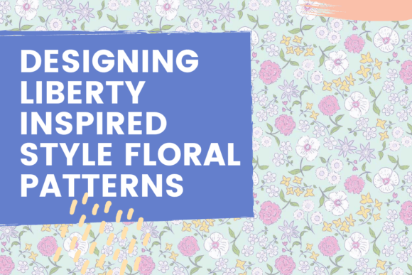 Download Designing Liberty Inspired Style Floral Patterns - Floral patterns Collection